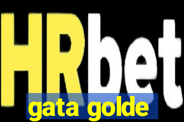 gata golde